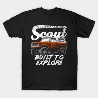 International Harvester Scout II Retro Style Built to Explore T-Shirt